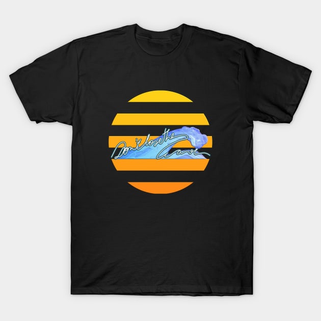 Don't lose the wave. Neither the sunset! T-Shirt by Kikabreu